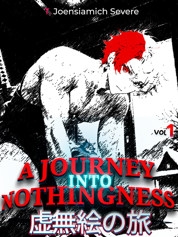 A journey into nothingness