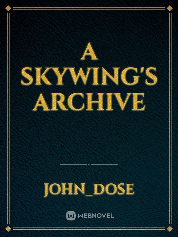 A Skywing's Archive