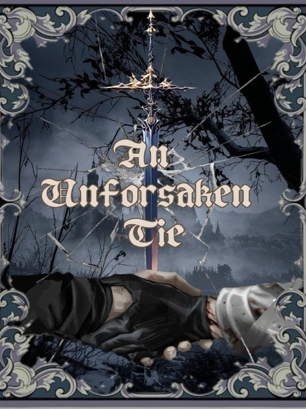 An Unforsaken Tie