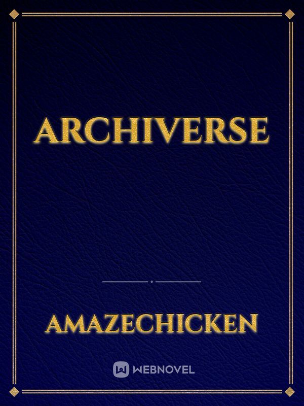 ARCHIVERSE