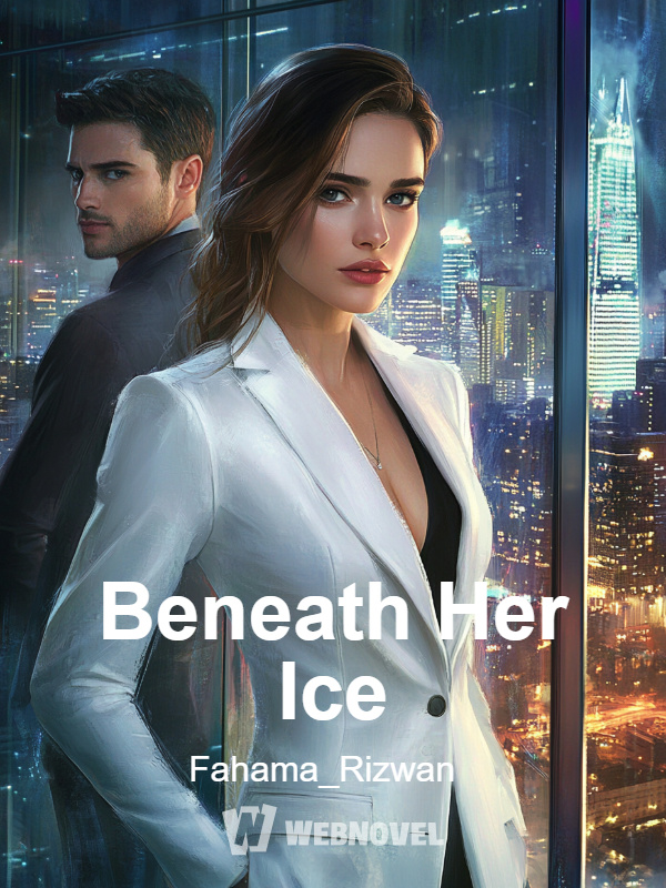 Beneath Her Ice