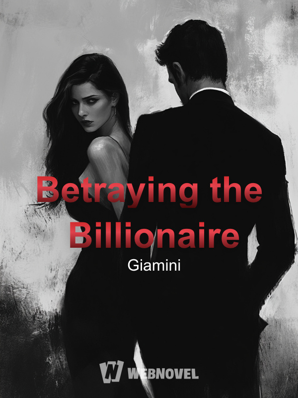 Betraying the Billionaire