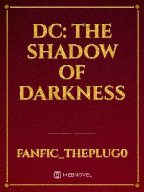 DC: The Shadow of Darkness