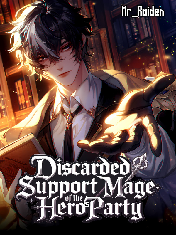 Discarded Support Mage of the Hero’s Party