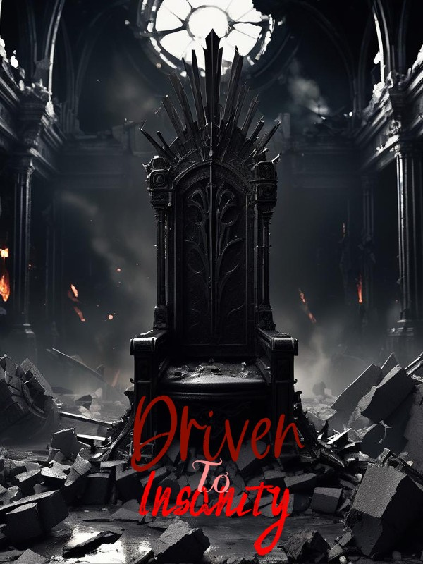 Driven To Insanity(Draft)