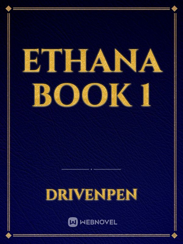 Ethana Book 1