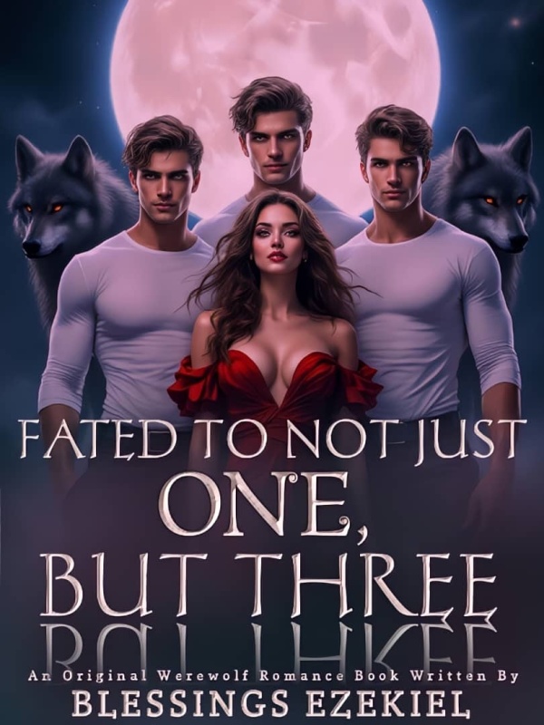 Fated To Not Just One, But Three