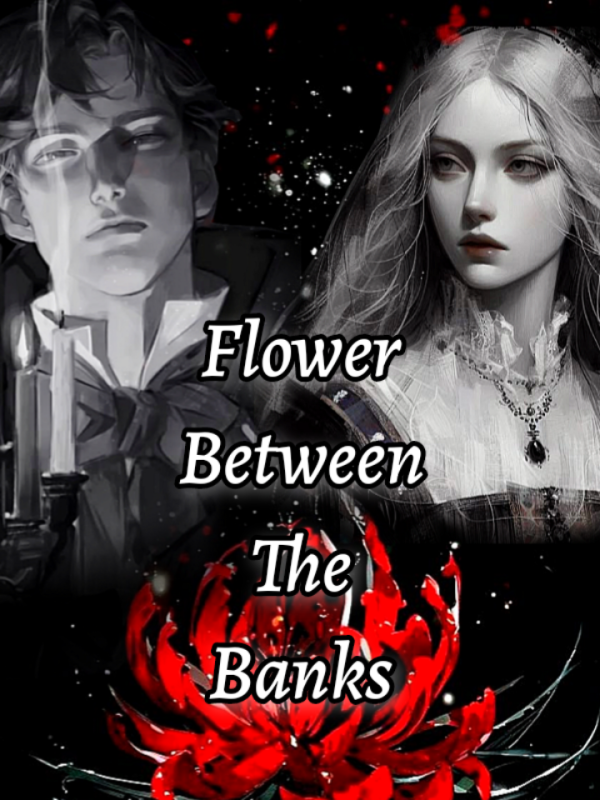 Flower Between The Banks