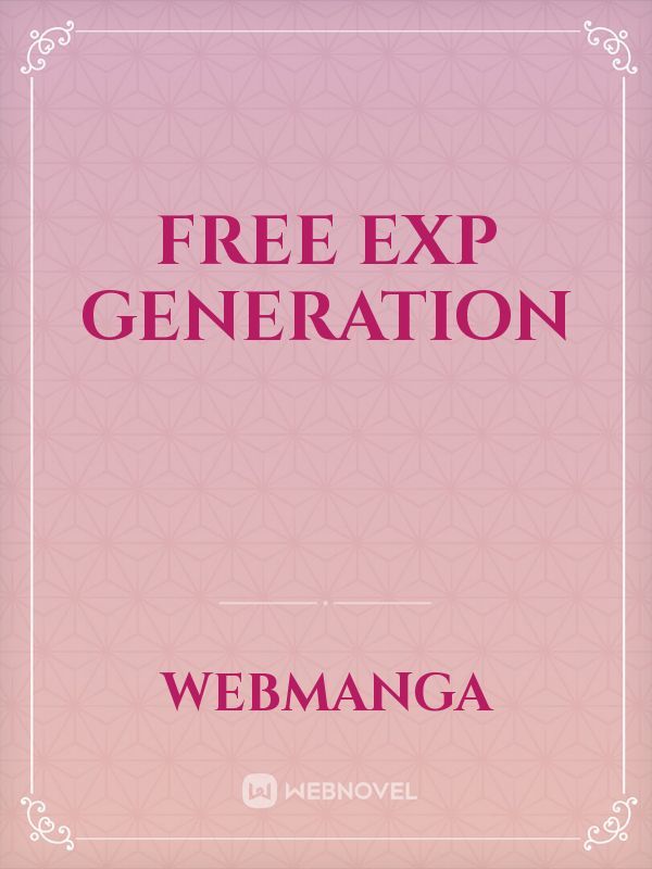 Free EXP Generation