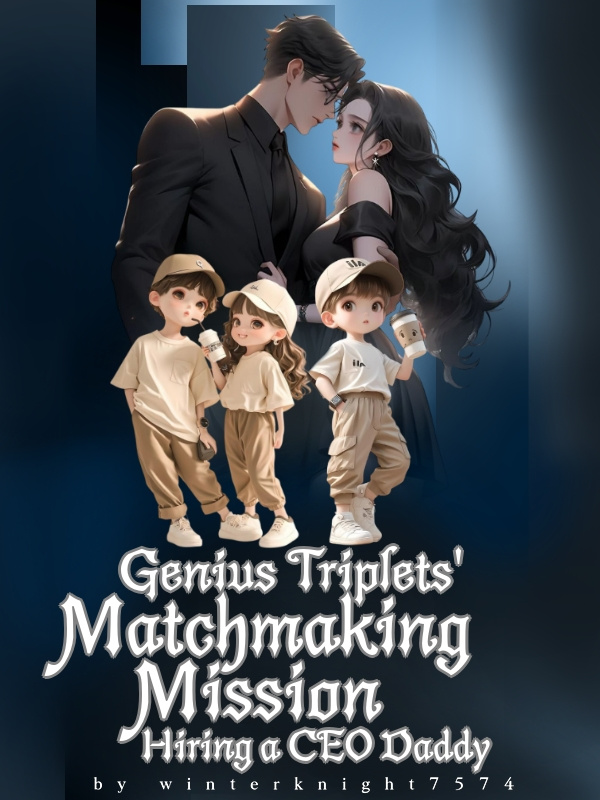 Genius Triplets' Matchmaking Mission: Hiring A CEO Daddy