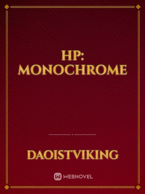 HP: Monochrome