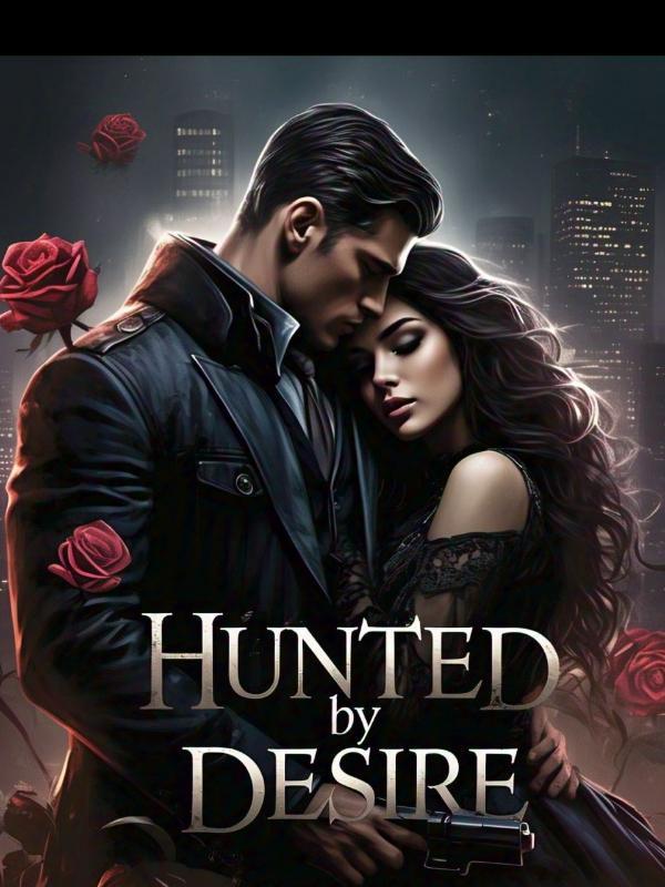 HUNTED BY DESIRE