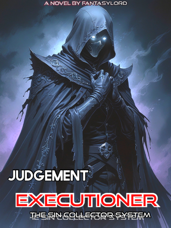 Judgement Executioner: The Sin Collector System