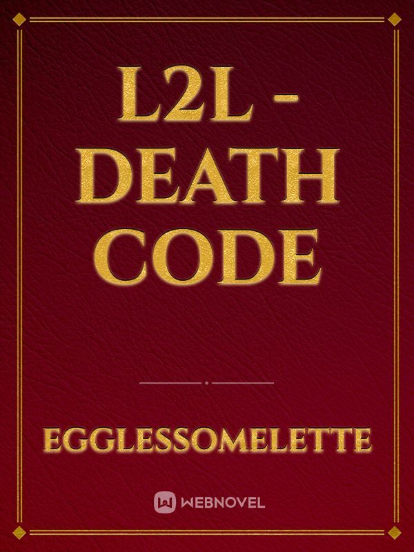 L2L - Death Code