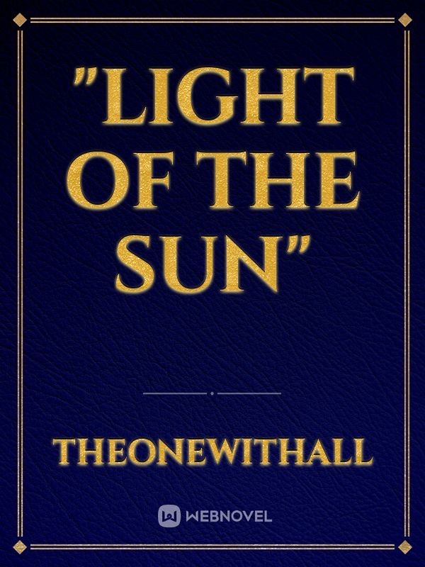 "Light of the Sun"
