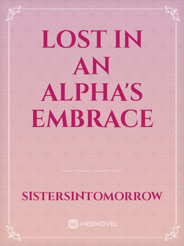 Lost in an Alpha's Embrace