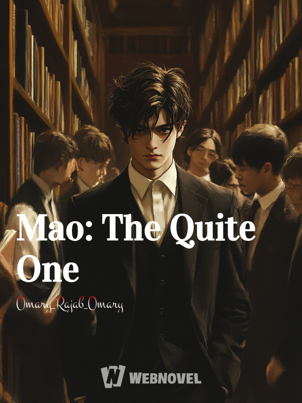 Mao: The Quite One