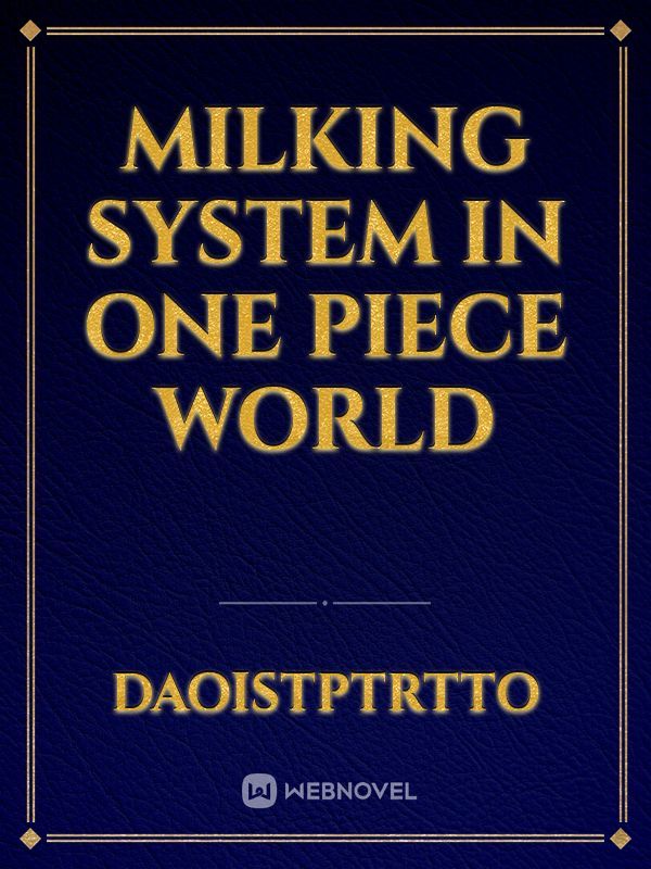 milking system in one piece world