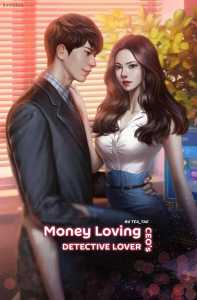 Money Loving CEO's Detective Lover
