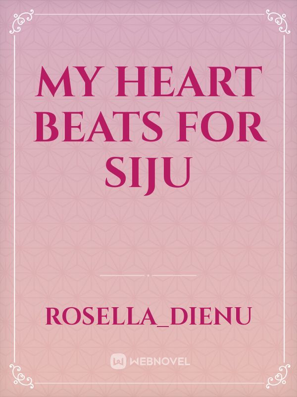 My heart beats for Siju