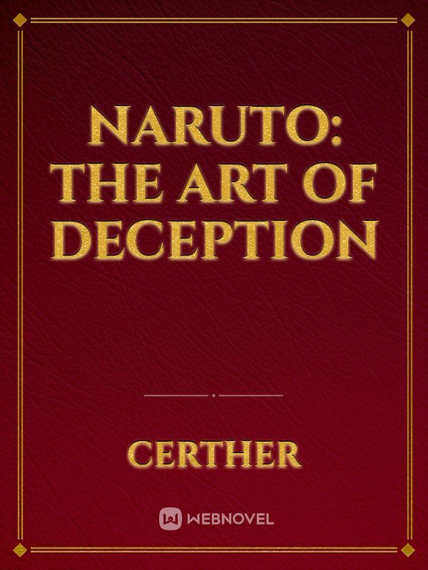 Naruto: The Art of Deception