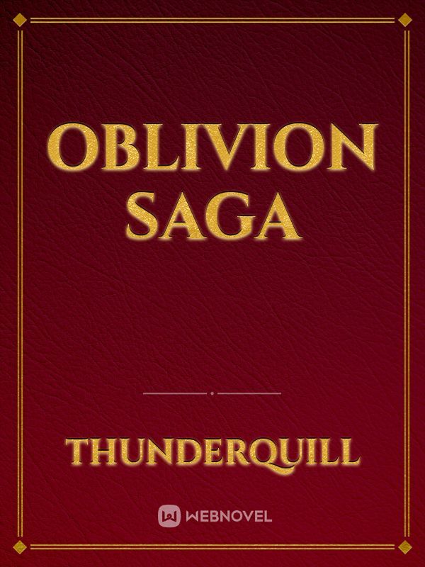 Oblivion Saga