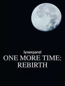 One More Time: Rebirth
