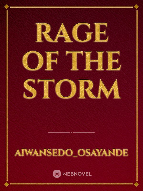RAGE OF THE STORM