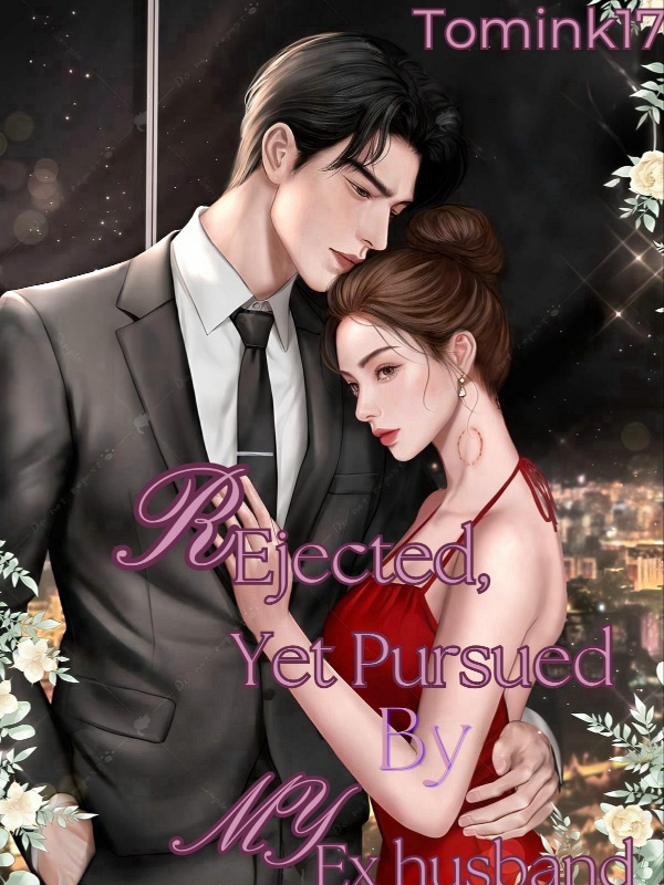 Rejected, Yet Pursued By My Ex-Husband