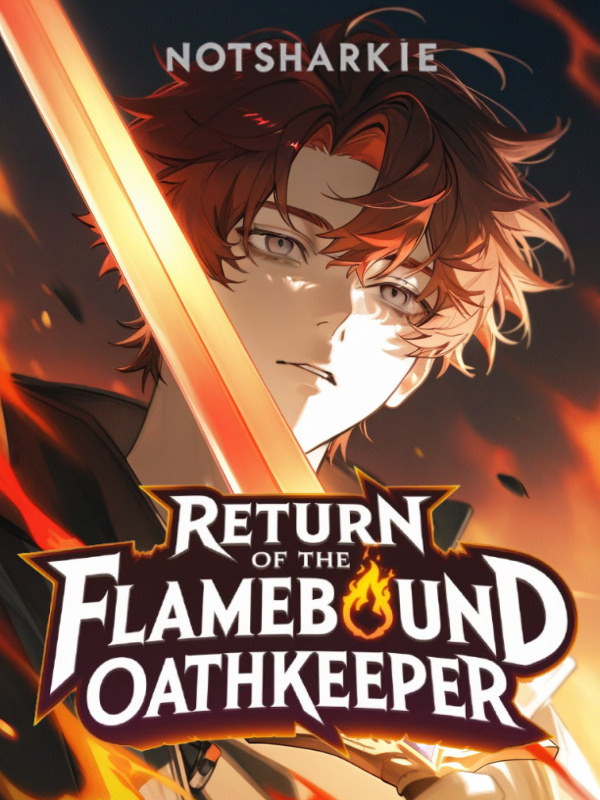 Return of the Flamebound Oathkeeper