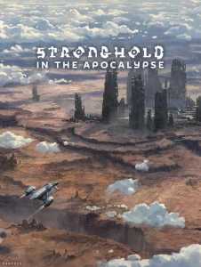 Stronghold In The Apocalypse