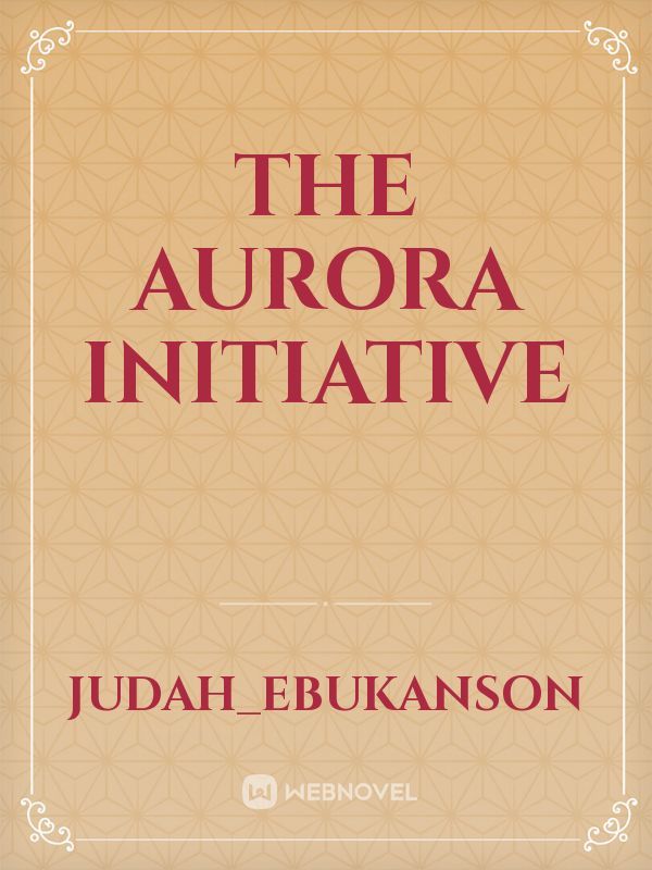 The Aurora Initiative