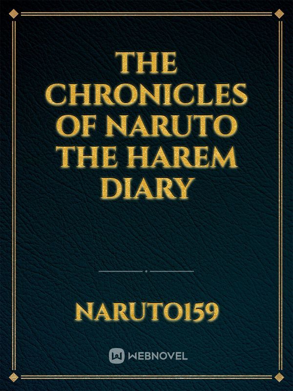 the chronicles of Naruto the harem diary