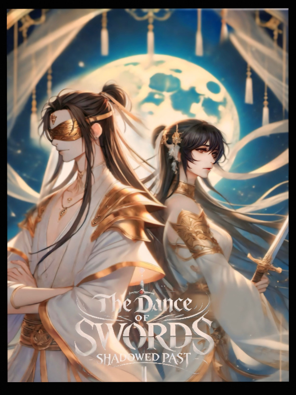 The Dance Of Swords : Shadowed Past