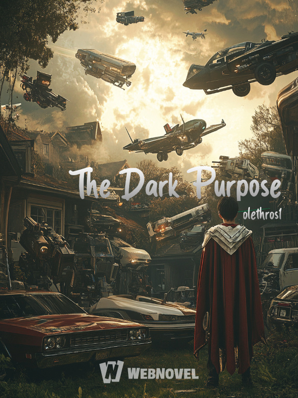 The Dark Purpose