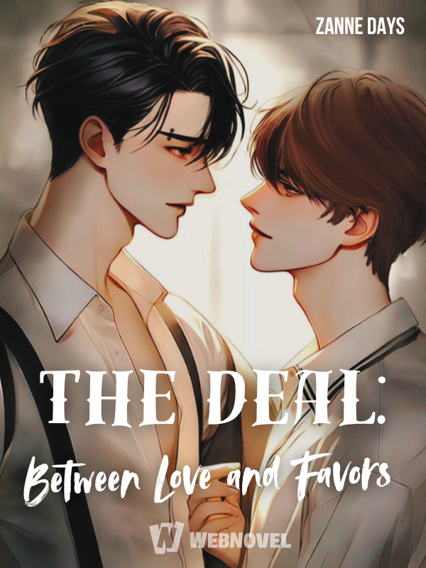 The Deal: Between Love and Favors