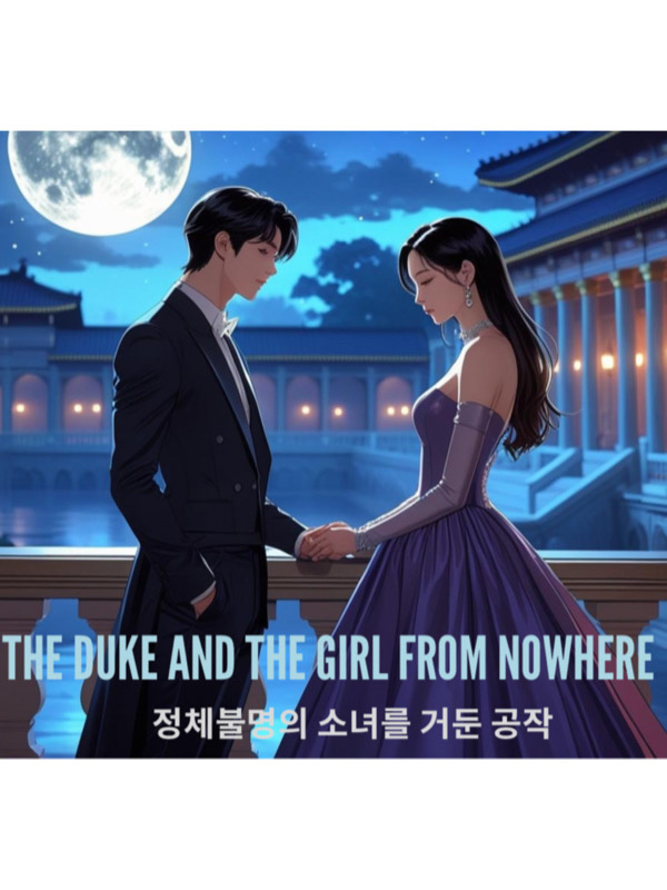 The Duke and the Girl from Nowhere