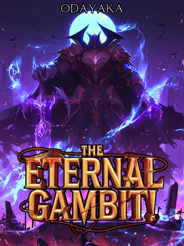 The Eternal Gambit