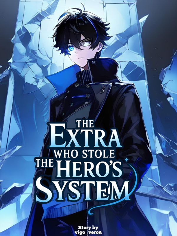 The Extra Who Stole the Hero’s System