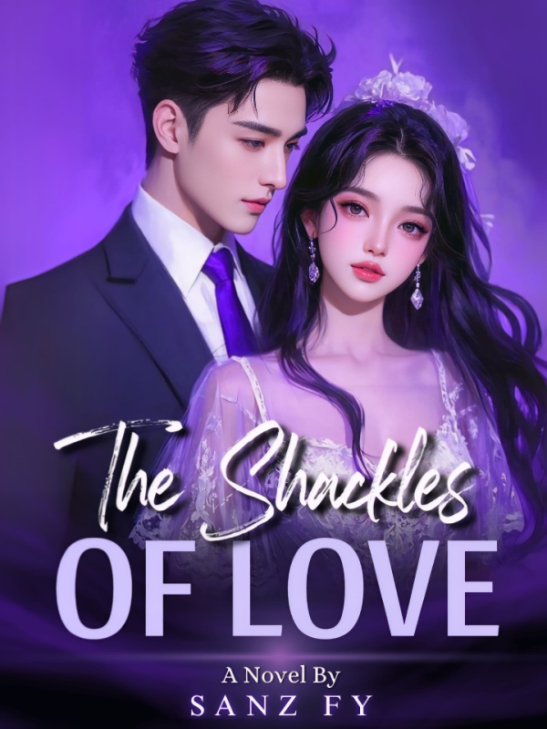The Shackles of Love