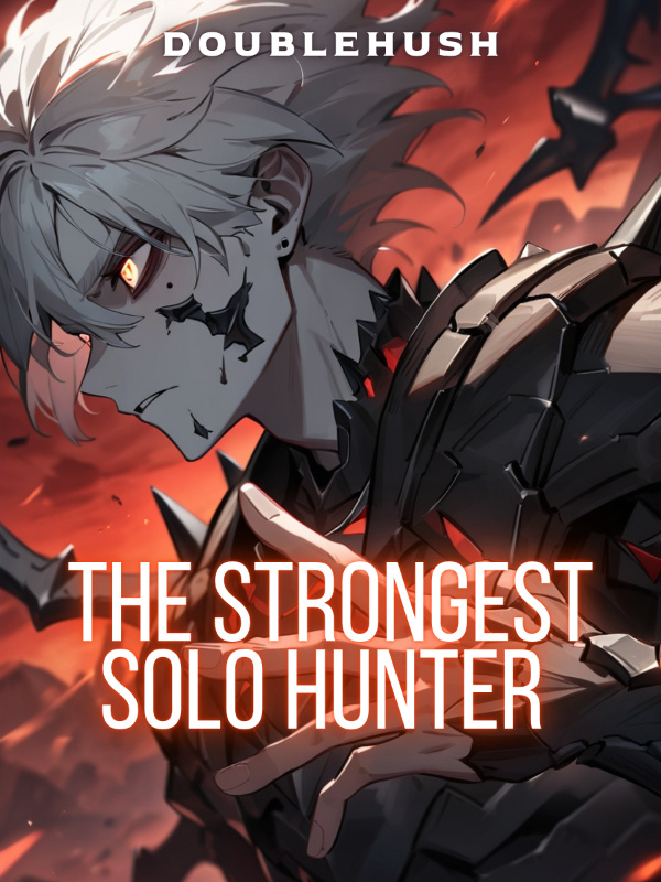 The Strongest Solo Hunter