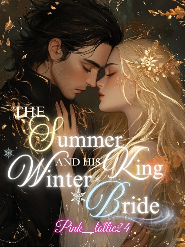 The Summer King and His Winter Bride