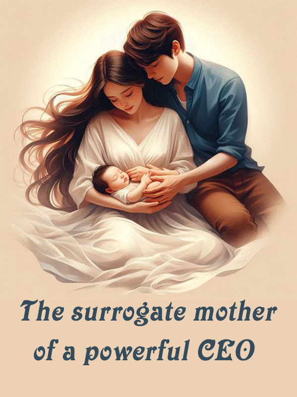 The surrogate mother of a powerful CEO