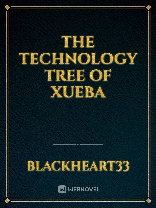 The Technology Tree of Xueba