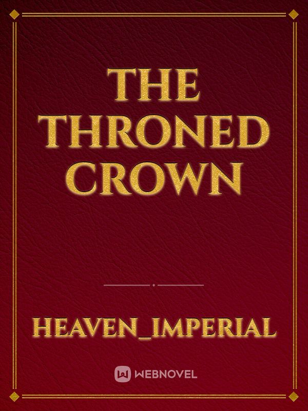 The Throned Crown