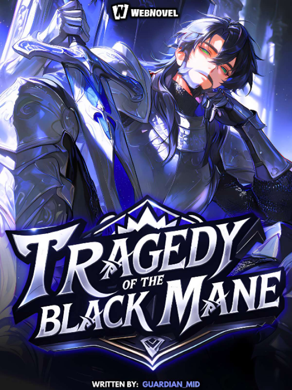 The Tragedy of the Black-Mane