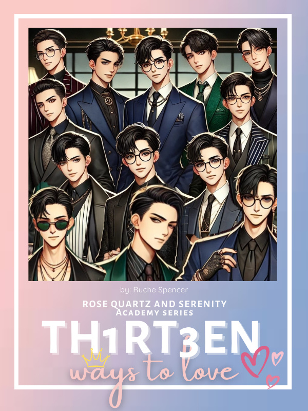 Thirteen Ways to Love: Seventeen Saga