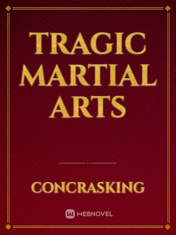Tragic Martial Arts