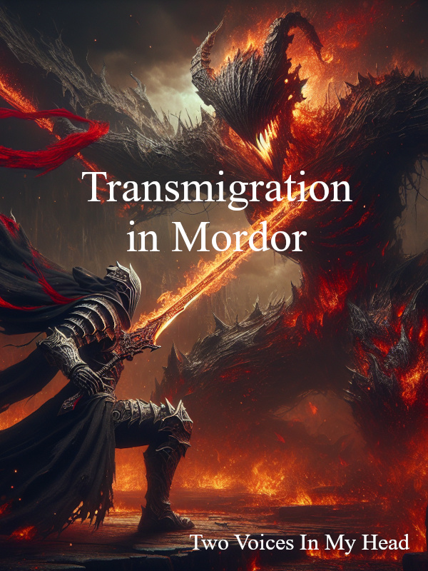 Transmigration in Mordor