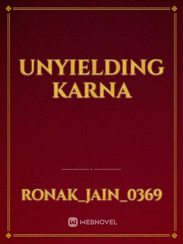Unyielding karna